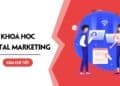 Khóa học marketing chuyên sâu