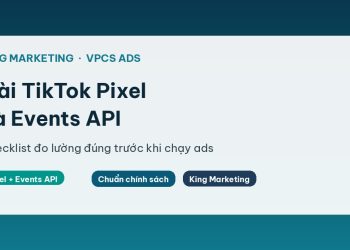 Cài TikTok Pixel và Events API
